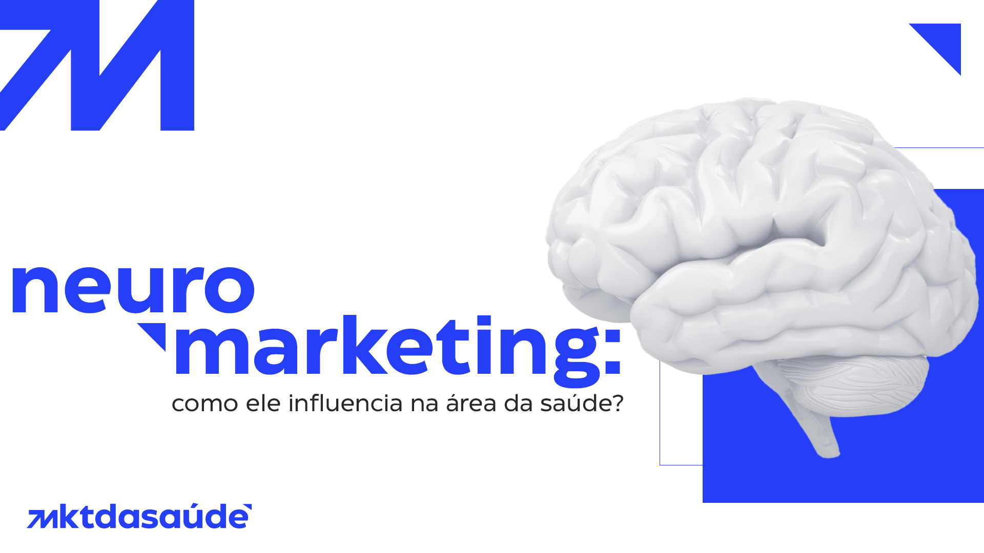 Neuromarketing: como ele influencia na área da saúde?