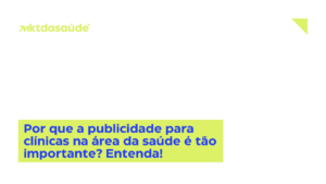 Publicidade para clínicas