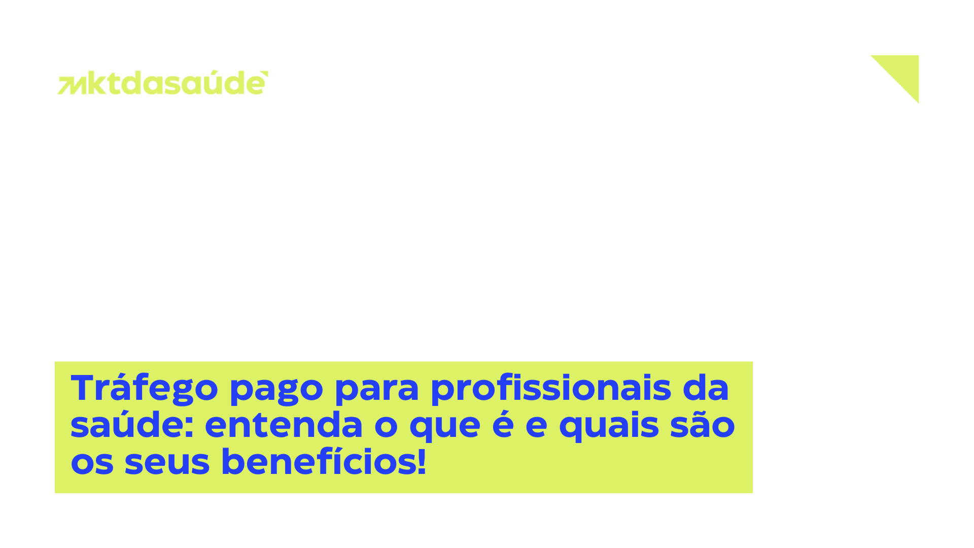 Tráfego pago para profissionais da saúde