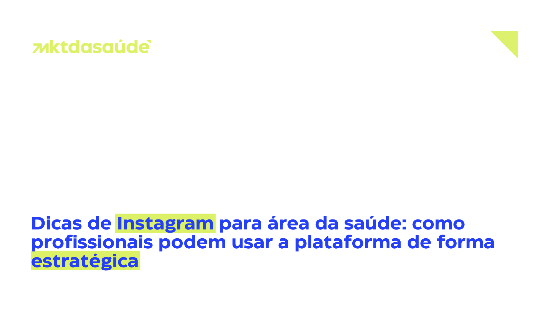 Dicas de Instagram para área da saúde