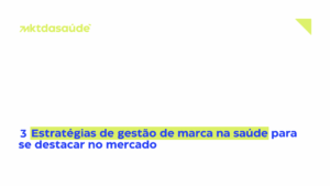 Gestão de marca na saúde
