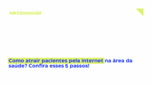 Atrair pacientes pela internet