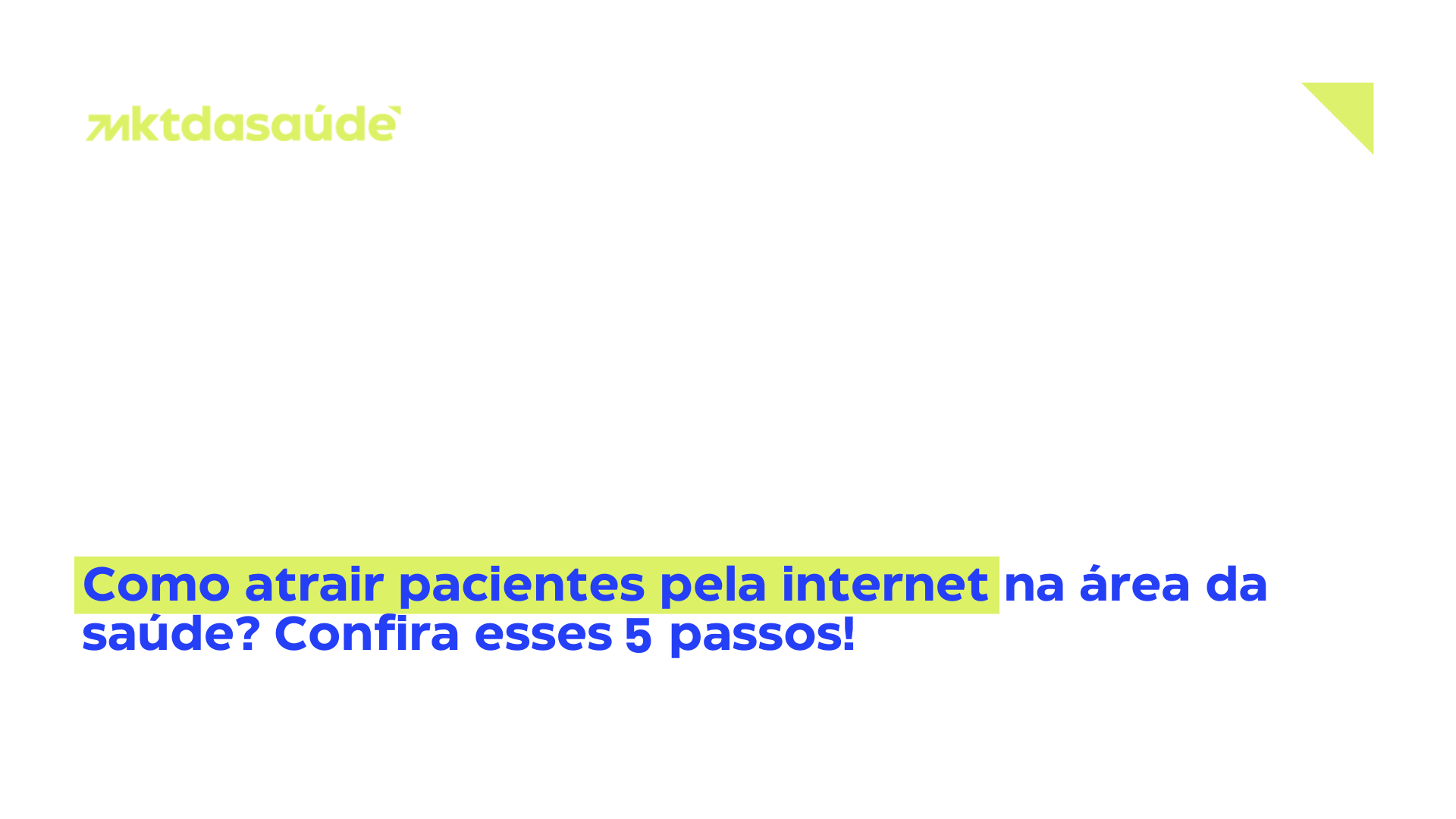 Atrair pacientes pela internet