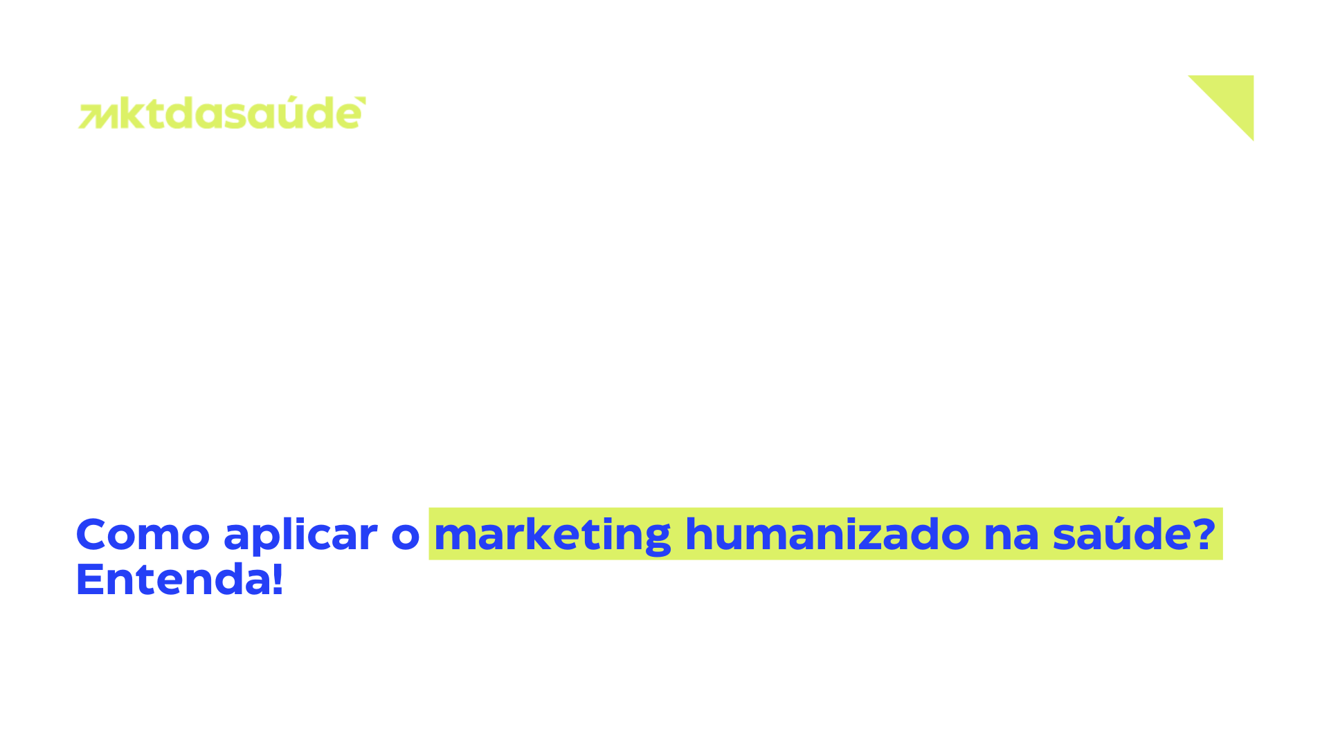 Marketing humanizado na saúde