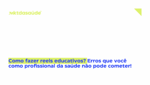 Como fazer reels educativo