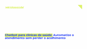 Chatbot para clínicas de saúde